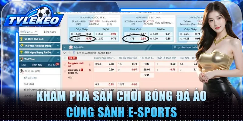 Khám phá sân chơi bóng đá ảo cùng sảnh E-Sports