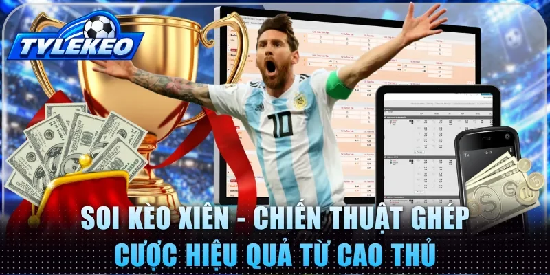 Soi kèo xiên